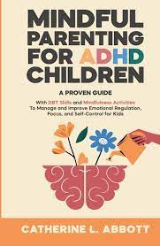 book1 Best Mindful Parenting for ADHD Children: A proven guide Review